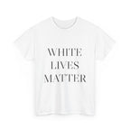 White Lives Matter