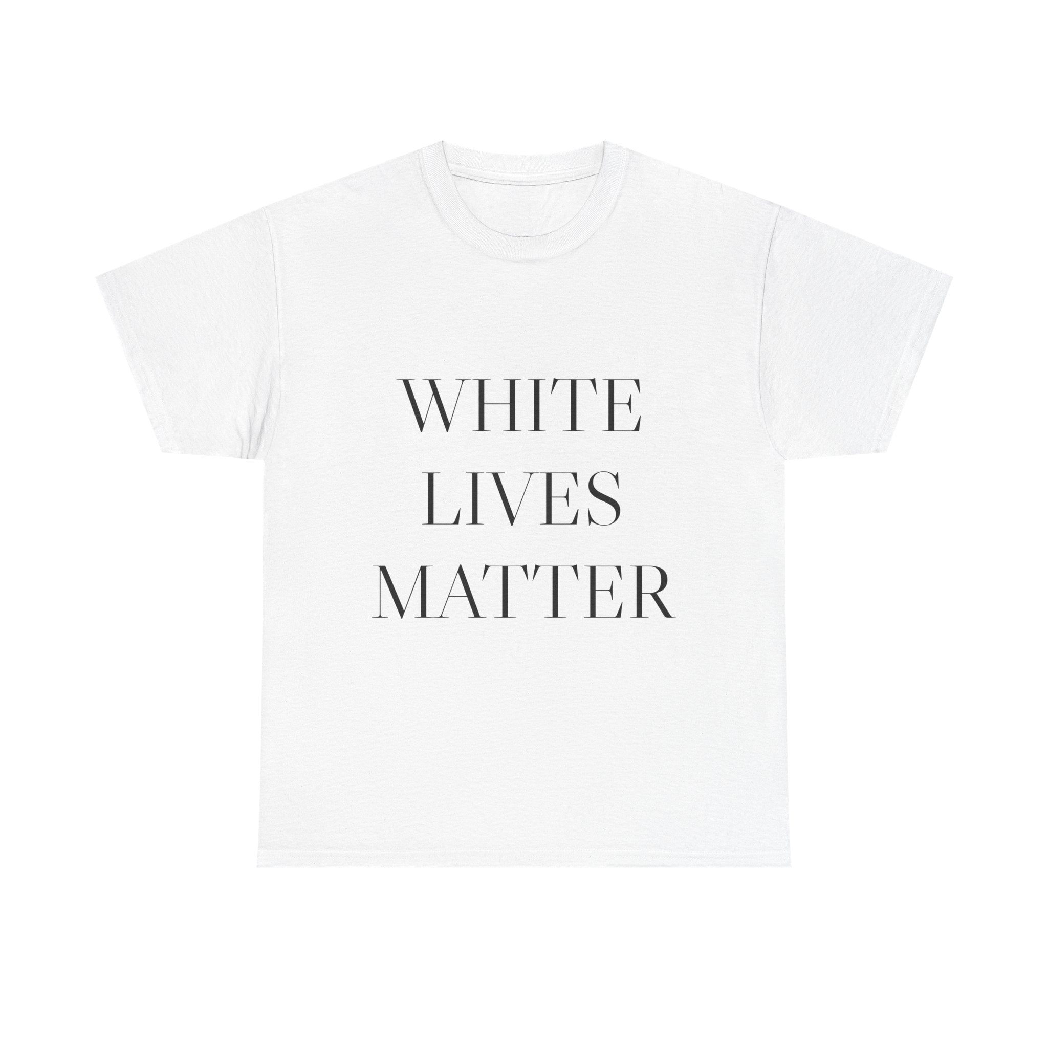 White Lives Matter