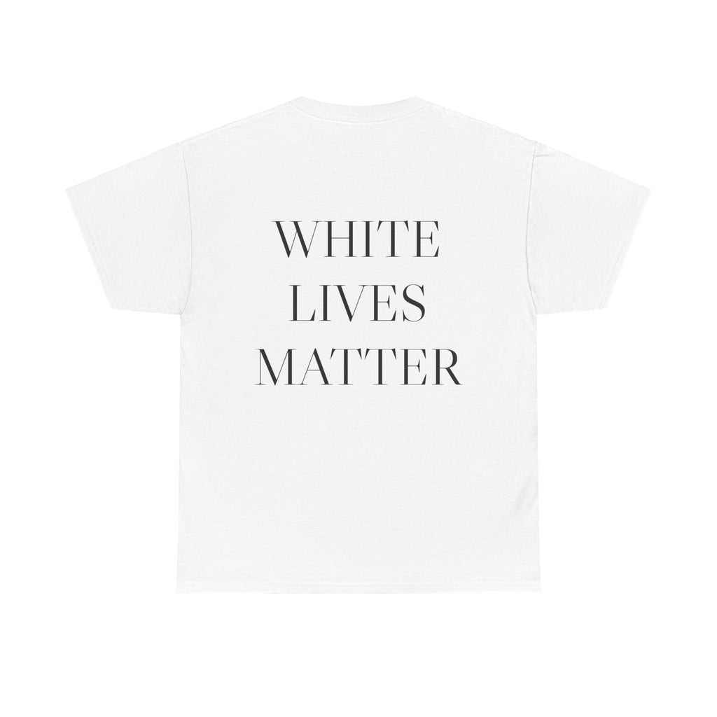 White Lives Matter